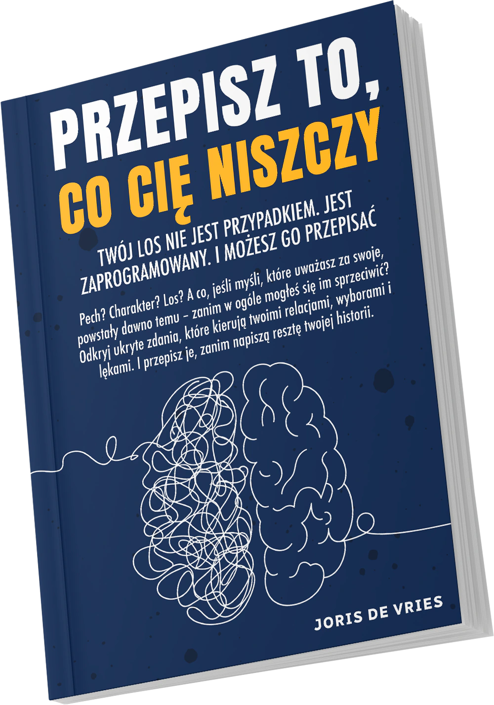 Przepisz to, co cię niszczy — wizualizacja polskiego wydania